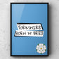 Yorkshire Born ‘n’ Print | Yorkshire Slang | A5 A4 A3