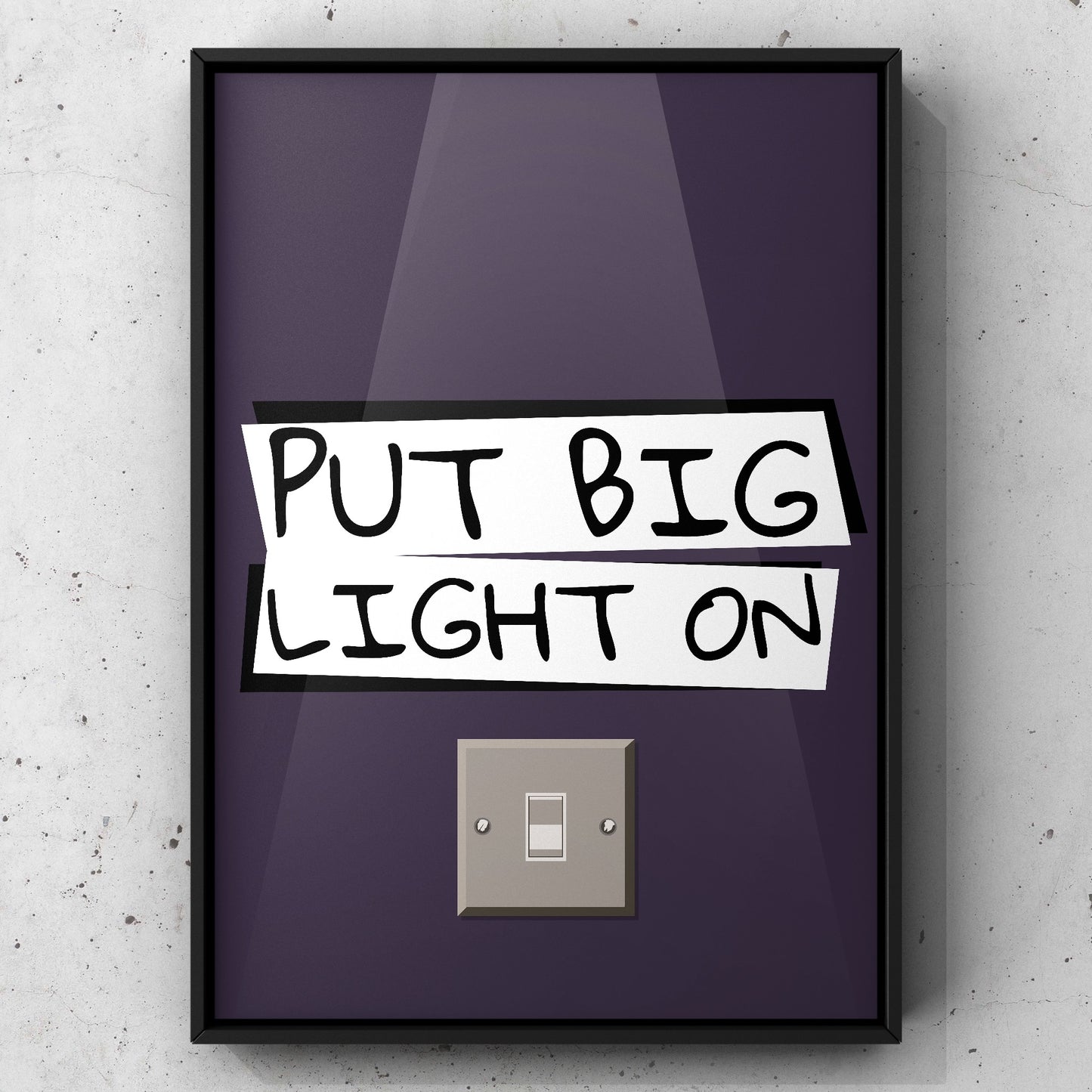 Put Big Light On Yorkshire Print | Yorkshire Slang | A5 A4 A3