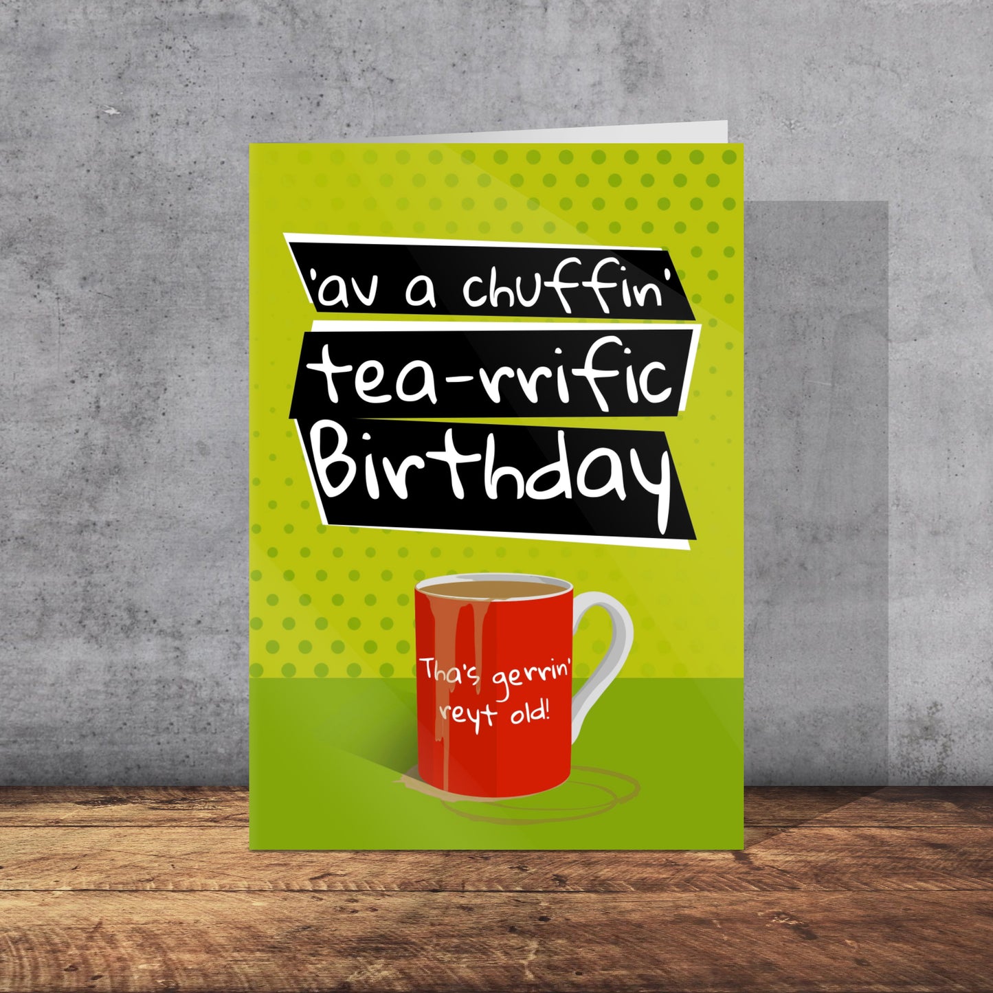 Yorkshire Themed Tea Birthday Card | Yorkshire slang | A5 Card and Envelope